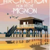 ARCACHON, Mon Péché Mignon
