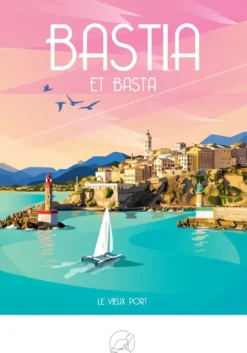 BASTIA et Basta - Le Vieux Port