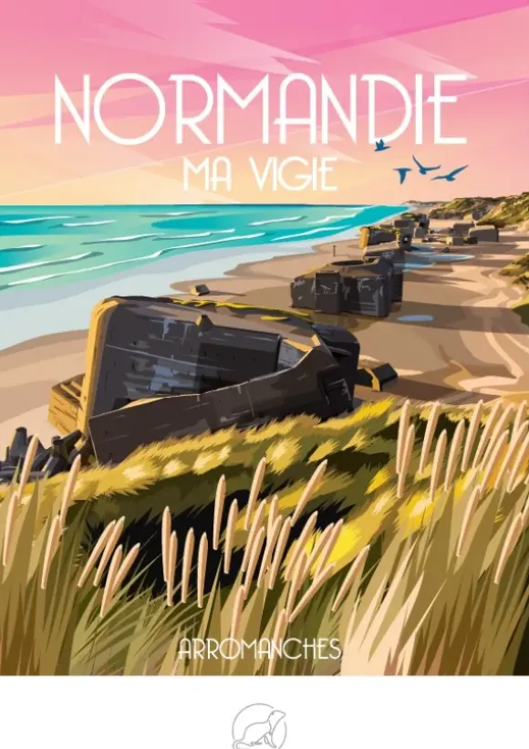 NORMANDIE ma Vigie - ARROMANCHES