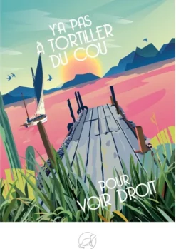 Y'a pas à Tortiller du Cou pour Voir Droit